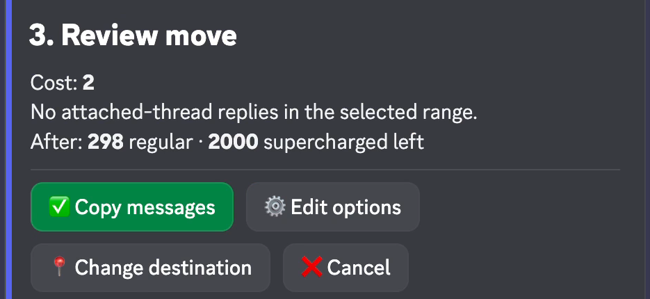 Review move, with the move cost and the moves still available, before anything is copied